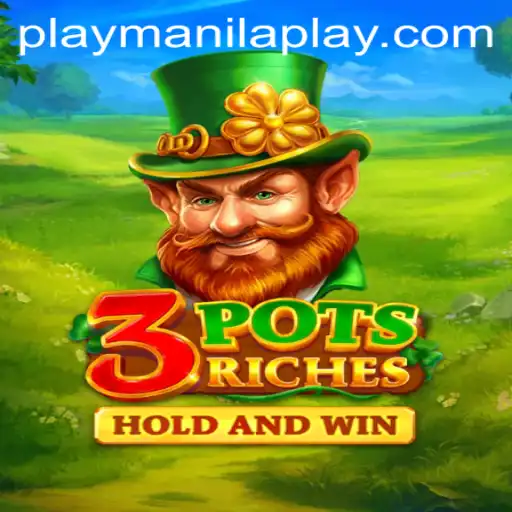 Exploring the Excitement of 3potsRiches at Manila Play Casino