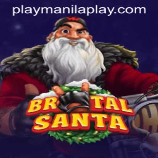 BrutalSanta: A Thrilling Adventure at Manila Play Casino