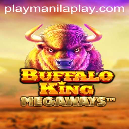 Discover the Thrills of BuffaloKing at Manila Play Casino
