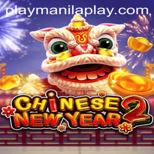 Unveiling CHINESENEWYEAR2: A Festive Slot Experience at Manila Play Casino
