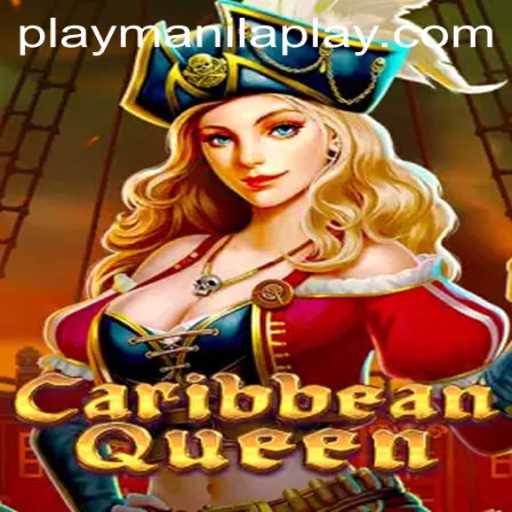 CaribbeanQueen: Ride the Waves at Manila Play Casino