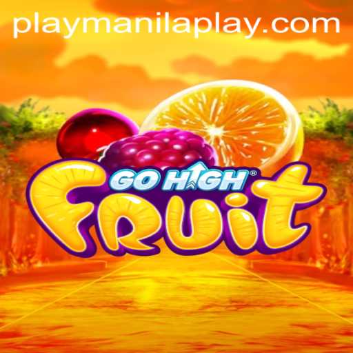 Discover the Thrilling World of GoHighFruit at Manila Play Casino