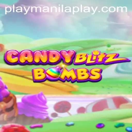 Exploring the Exciting World of CandyBlitzBombs at Manila Play Casino