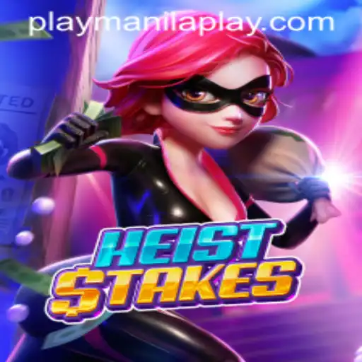 Exploring the Excitement of HeistStakes at Manila Play Casino