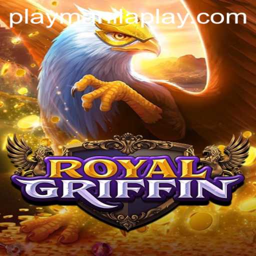 Discover the Enchantment of RoyalGriffin at Manila Play Casino