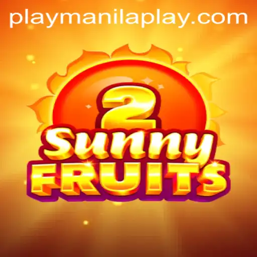 Discover the Thrill of SunnyFruits2 at Manila Play Casino