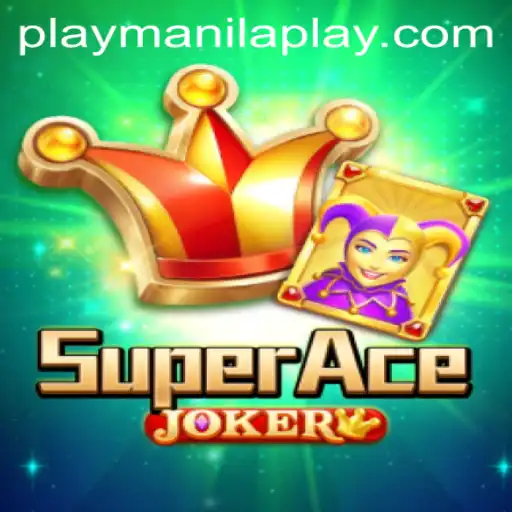 Exploring the Exciting World of SuperAceJoker at Manila Play Casino